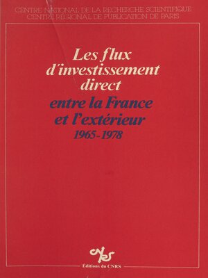 cover image of Les flux d'investissement direct entre la France et l'extérieur